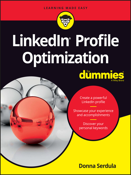 Title details for LinkedIn Profile Optimization For Dummies by Donna Serdula - Available